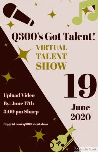 Read more about the article Q300’s Got Talent! Talent Show Remotely 2020