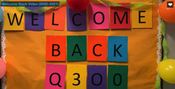 Read more about the article Q300 Welcome Back Video for 2020-2021