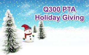 Read more about the article Q300 PTA 2021 Holiday Giving
