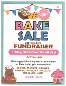 Read more about the article 4th Grade Fundraiser: Bake Sale on Friday, December 9, 2022