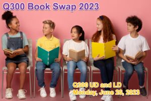 Read more about the article Q300 Book Swap 2023 (6/26/2023)
