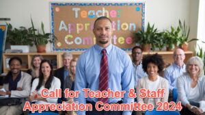 Read more about the article Call for Teacher & Staff Appreciation Committee 2024